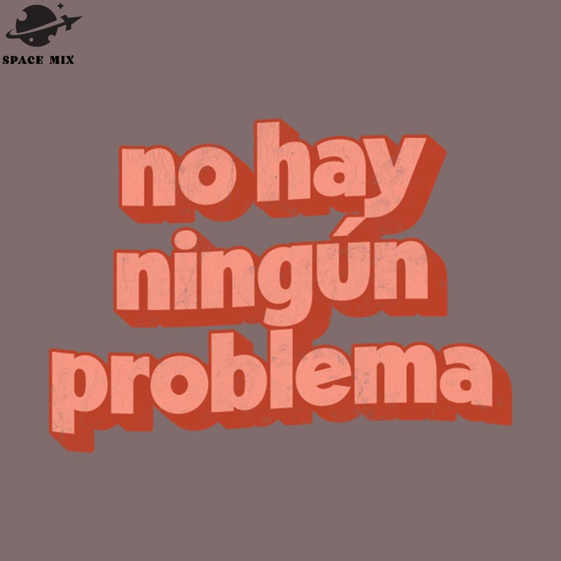 SM2212237805-o Hay ingn roblema PNG Design.jpg