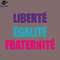SM2212236802-Libert galit Fraternit Typography PNG Design.jpg