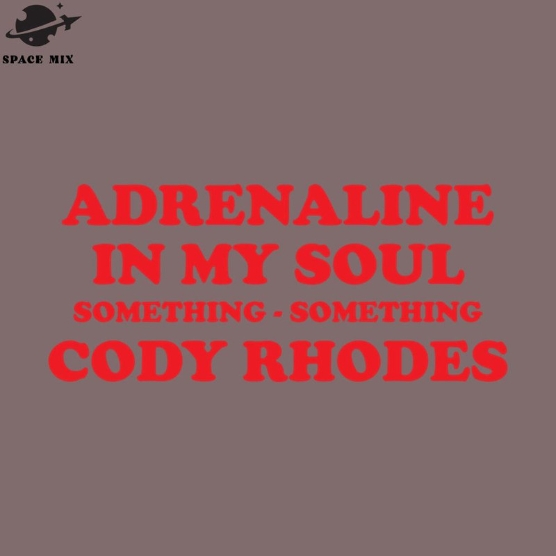 SM2212239808-Somethingsomething Cody Rhodes PNG Design.jpg