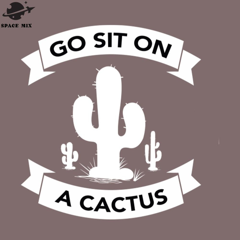 SM2212237825-o sit on a cactus PNG Design.jpg