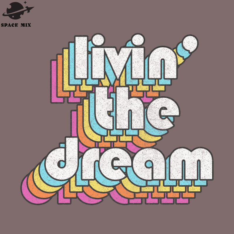 SM2212236907-Livin The Dream PNG Design.jpg