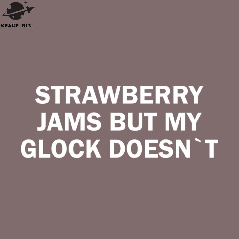 SM2212237968-Offensive Strawberry Jams But My lock Doesnt PNG Design.jpg