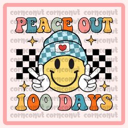 peace out 100 days png, 100 days of school png, retro groovy smile face png, 100th day, digital download, sublimation