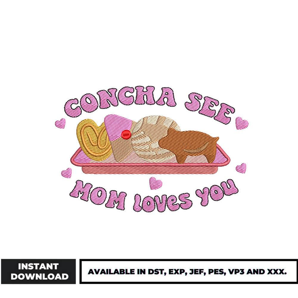 Concha see mom loves you embroidery design