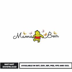 mama bear pooh embroidery design, winnie the pooh embroidery, cartoon embroidery, embroidery file, digital download