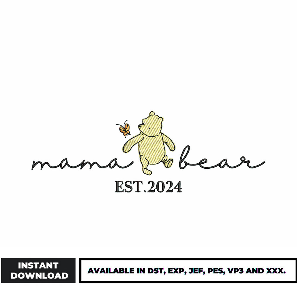 Mama bear est 2024 Pooh embroidery design