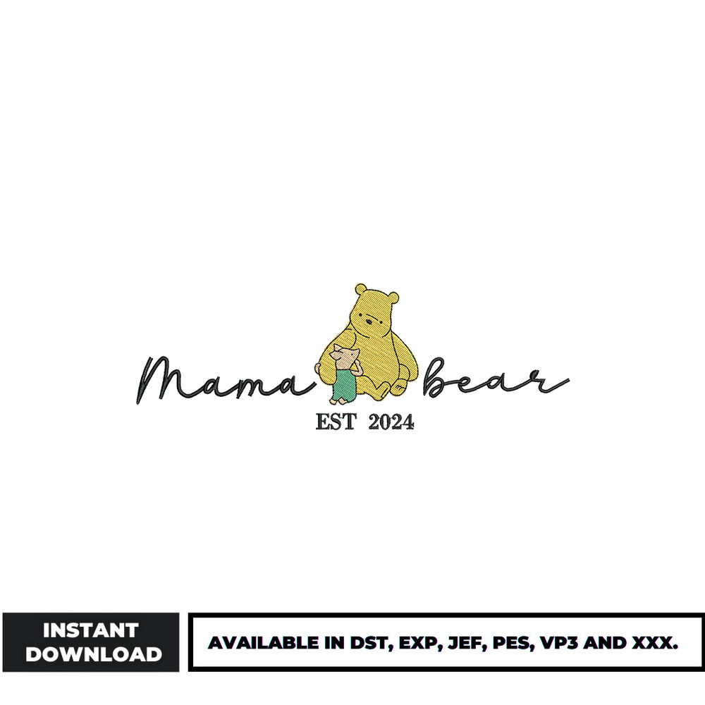 Mama bear est 2024 Pooh embroidery design