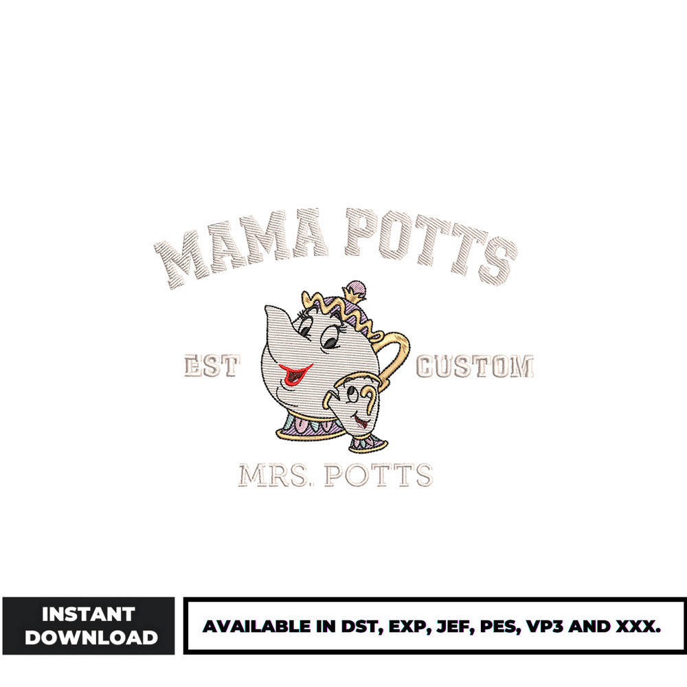 Mama Potts est custom embroidery design