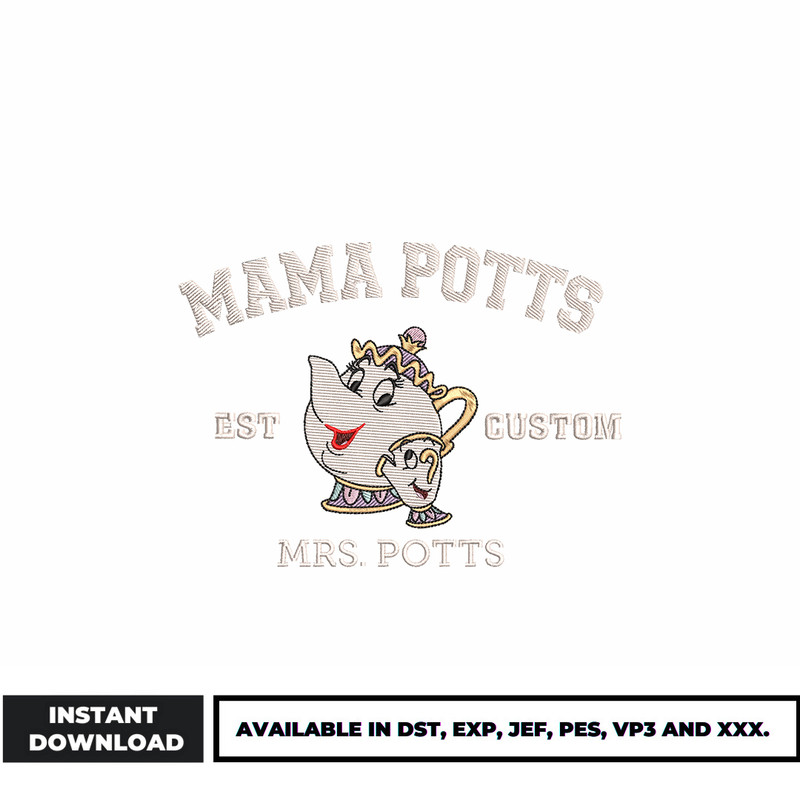 Mama Potts est custom embroidery design