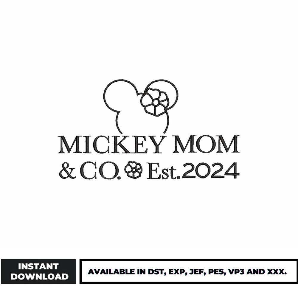 Mickey mom & co.est.2024 embroidery design