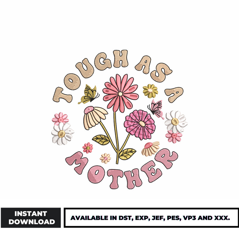 Tough As A Mother embroidery design