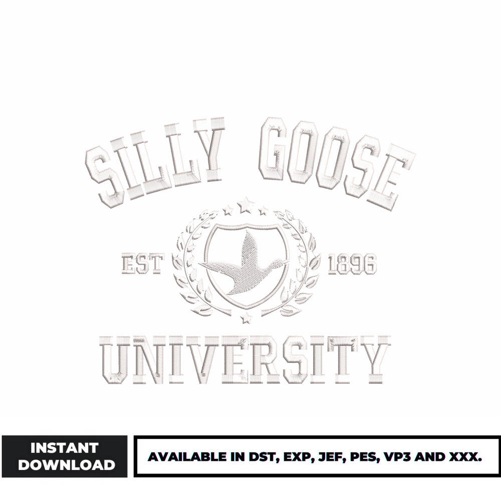Silly Goose University Est. 1896 embroidery design