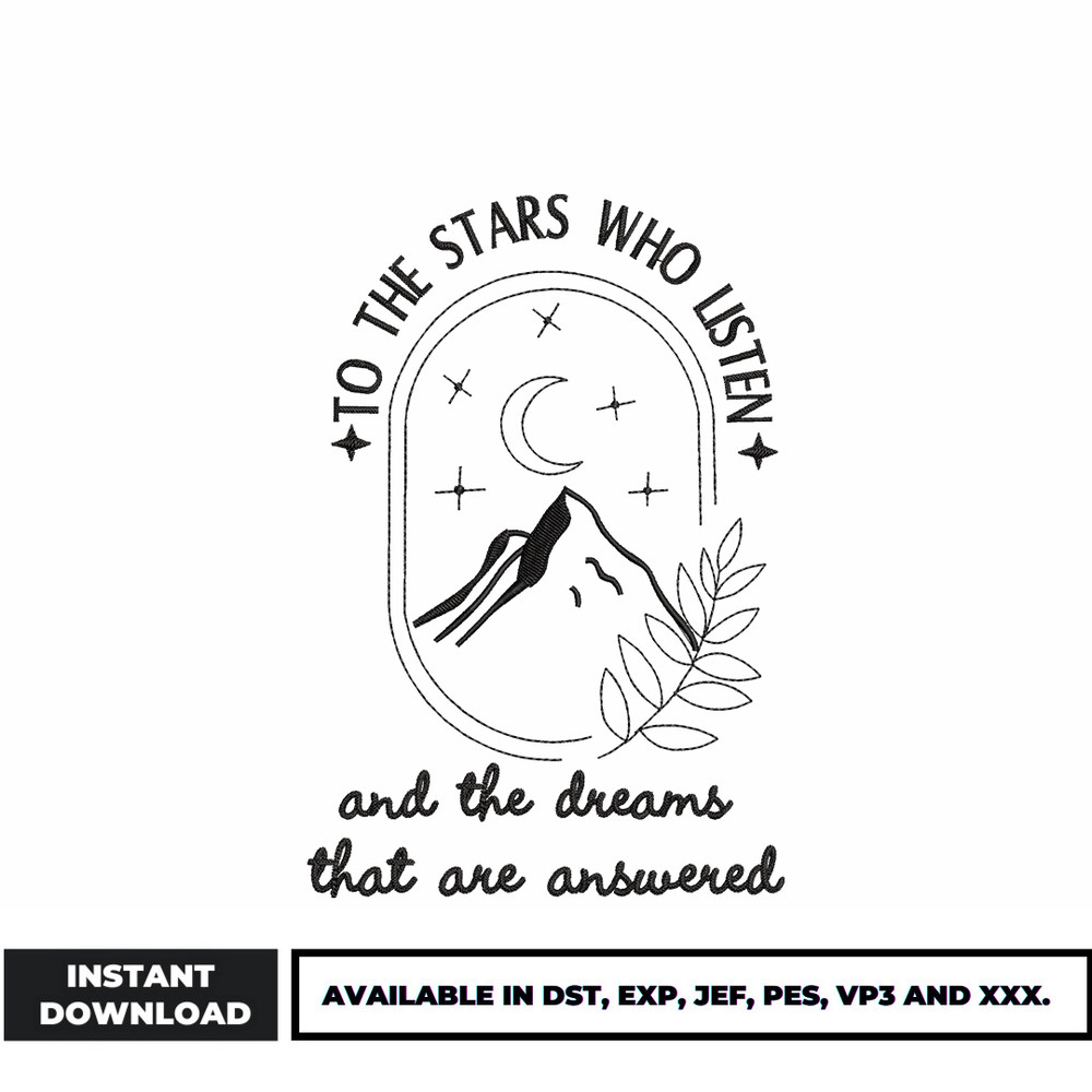 To The Stars Who Listen embroidery design