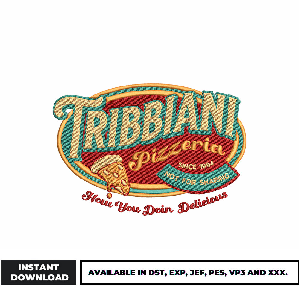 Tribbiani pizzeria embroidery design
