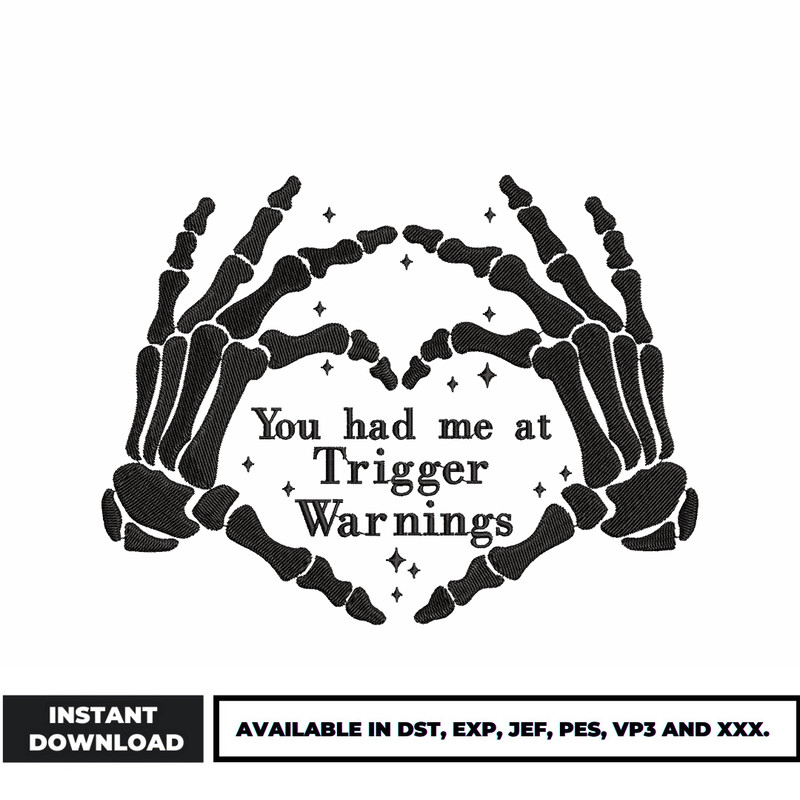 You had me at Trigger War embroidery design