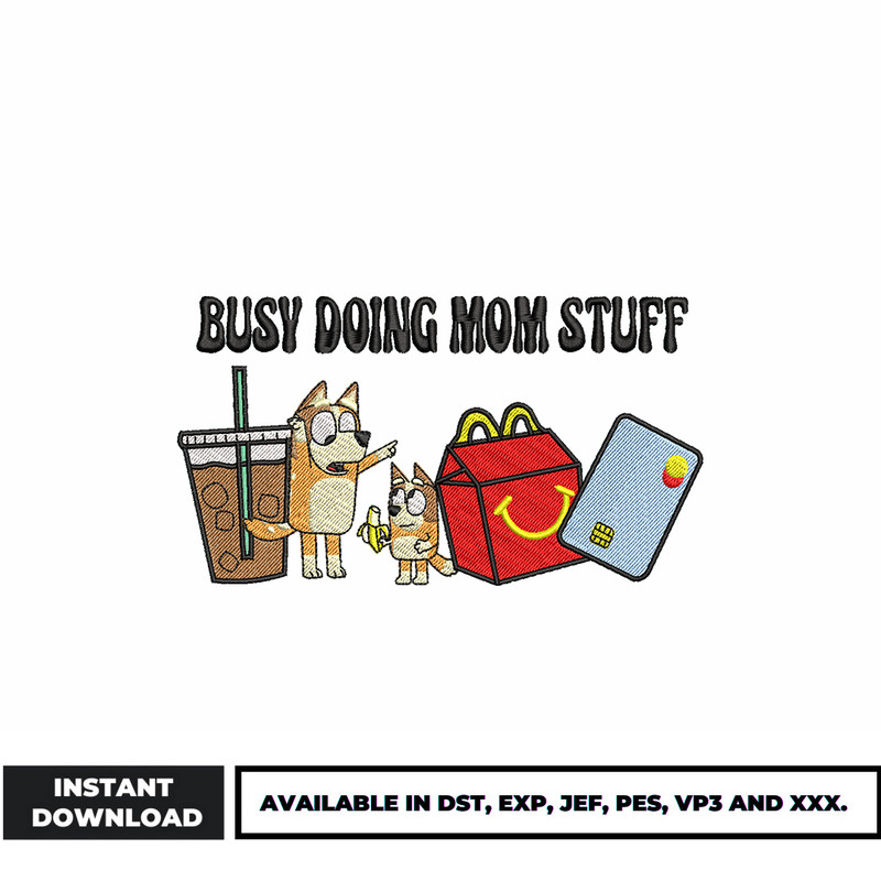 Bingo busy doing mom stuff embroidery design