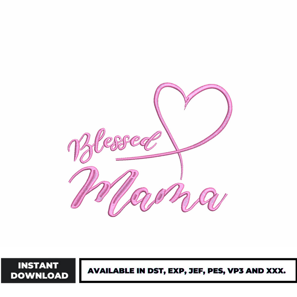 Blessed mama embroidery design