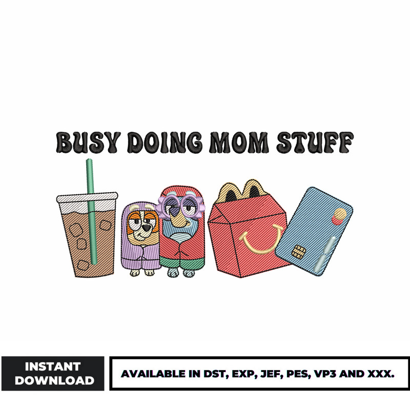 bluey Bingo busy doing mom embroidery design