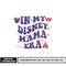 In my disney mama era minnie embroidery design