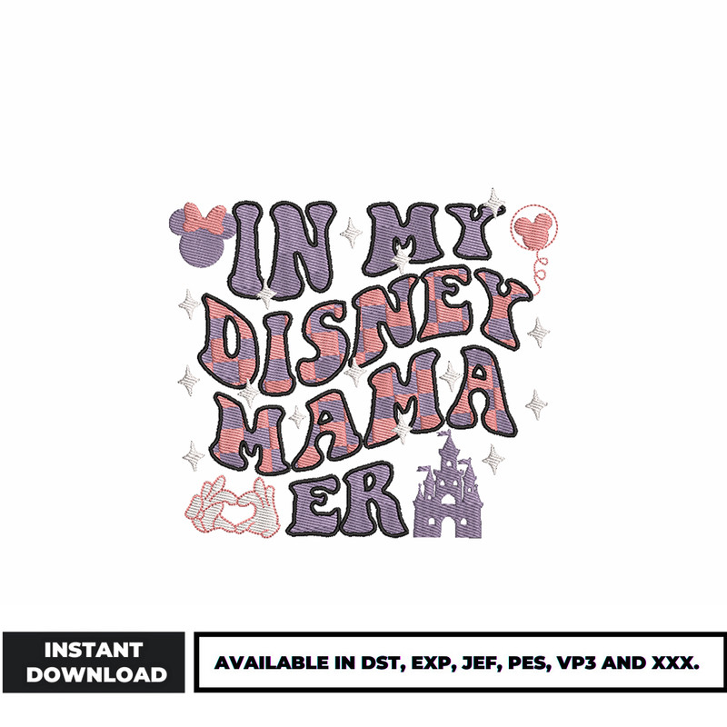 Minnie In my disney mama era embroidery design