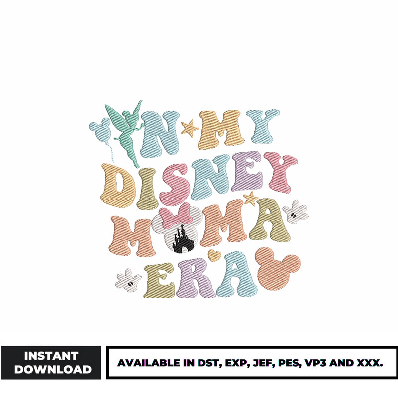 In my disney mama era embroidery design