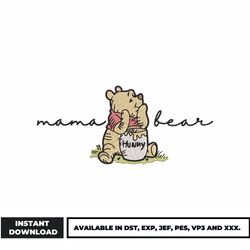 mama bear disney embroidery design, winnie the pooh embroidery, cartoon embroidery, embroidery file, digital download