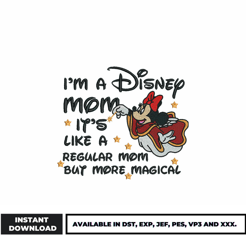 Minnie i'm a disney mom embroidery design
