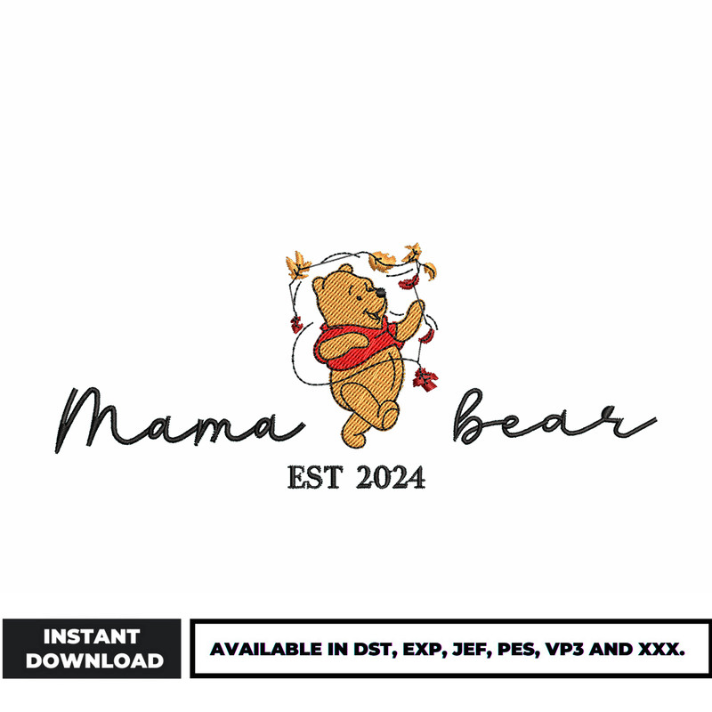 Pooh Mama bear est 2024 embroidery design