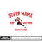 Super mama est custom embroidery design