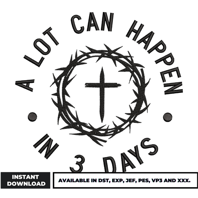 A lot can happen embroidery design