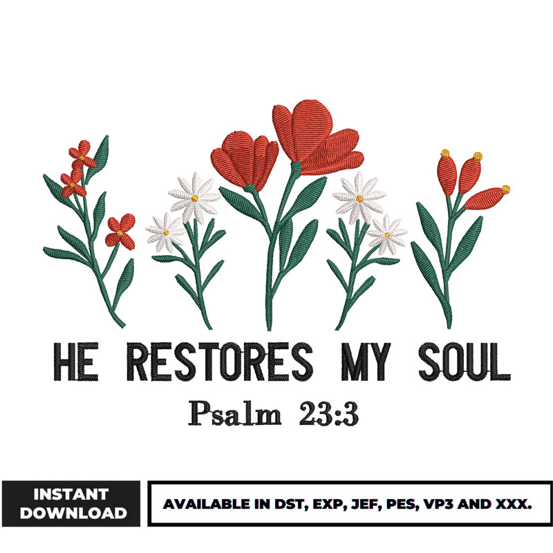 He restores my soul embroidery