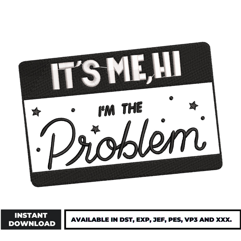 I'm the problem embroidery