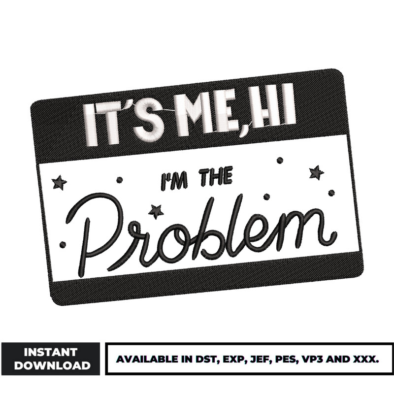 I'm the problem embroidery