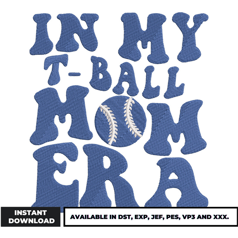 In my t ball mom era embroidery