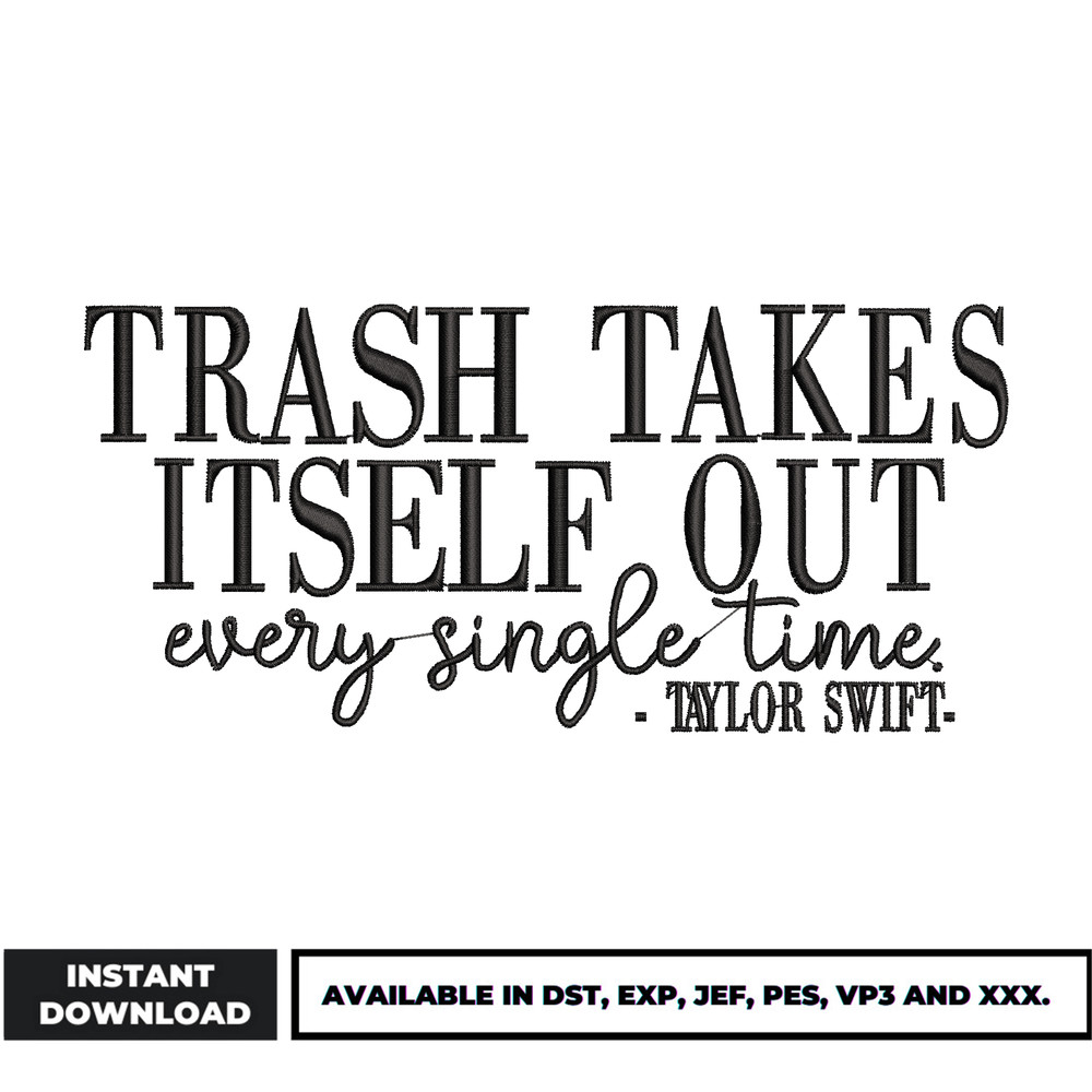 Trash takes itself out embroidery