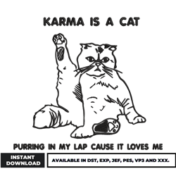 karma is a cat embroidery