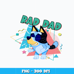Rad Dad Cartoon Png, Bluey Dad Png, Cartoon svg, Logo design svg, Digital file png, Instant download.