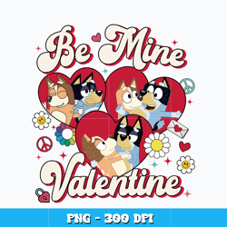 be mine valentine png, bluey bingo png, cartoon png, logo design png, digital file png, instant download.