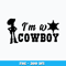 I'm a cowboy design png