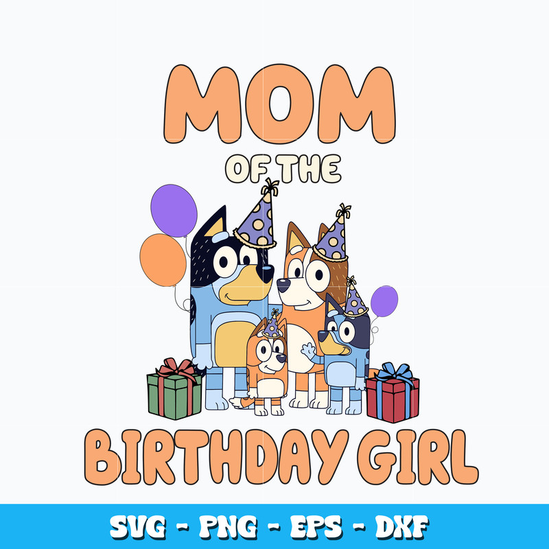 Mom of the Birthday girl svg
