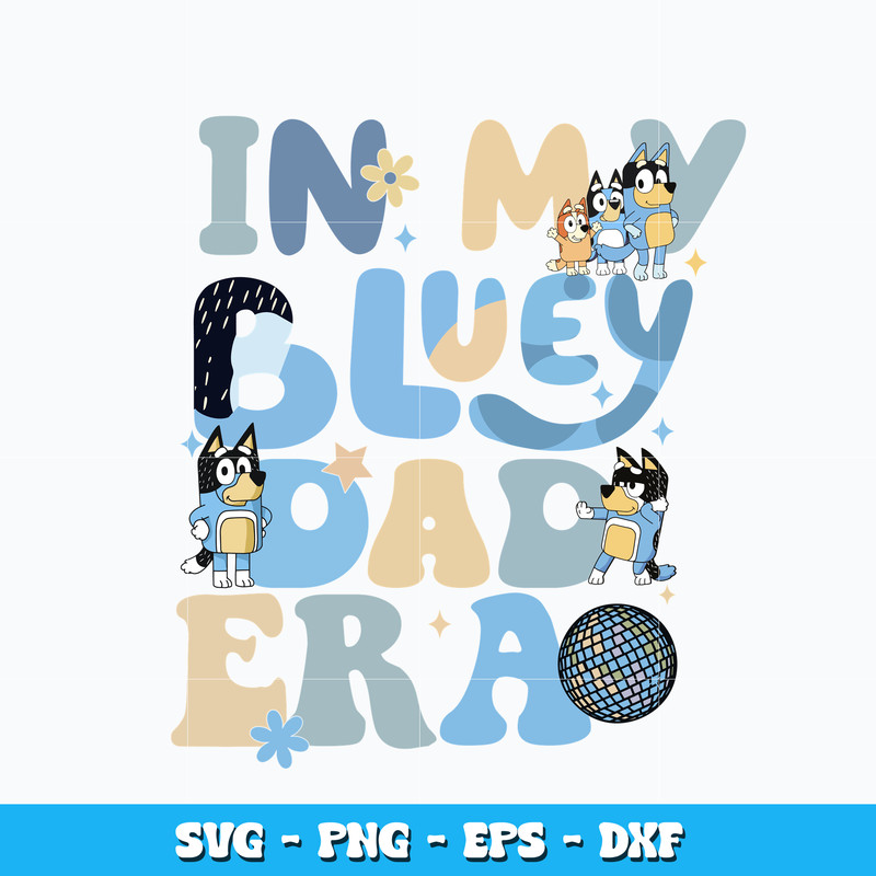 In my bluey mum era bluey svg