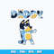 Daddy Bandit Heeler svg