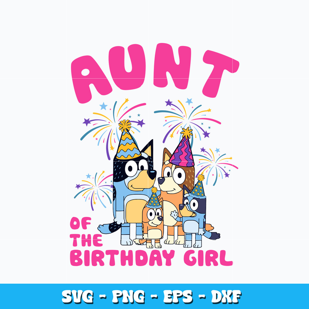 Aunt of the birthday girl svg