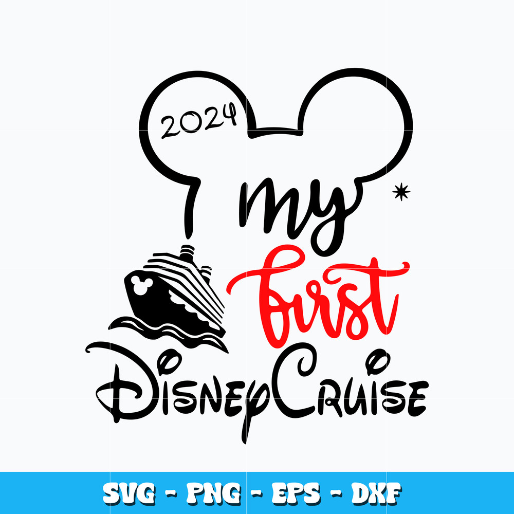Quotes svg, Mickey my first disney cruise svg