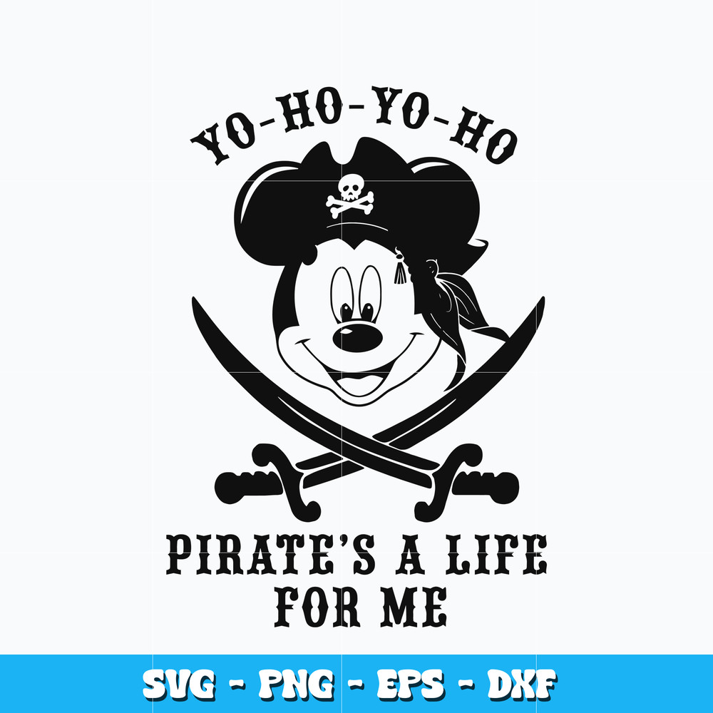 Quotes svg, Yo Ho Yo Ho A Pirates Life For Me svg