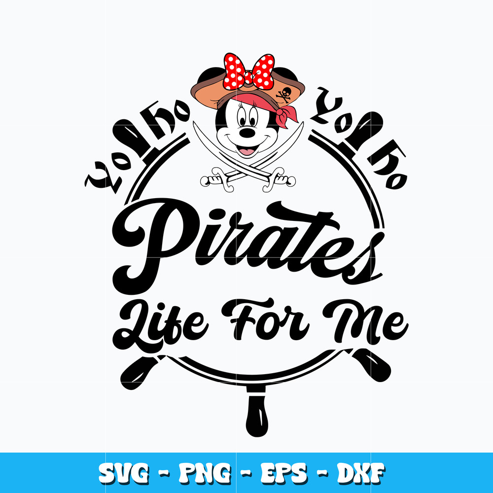 Quotes svg, Minnie pirates life for me svg