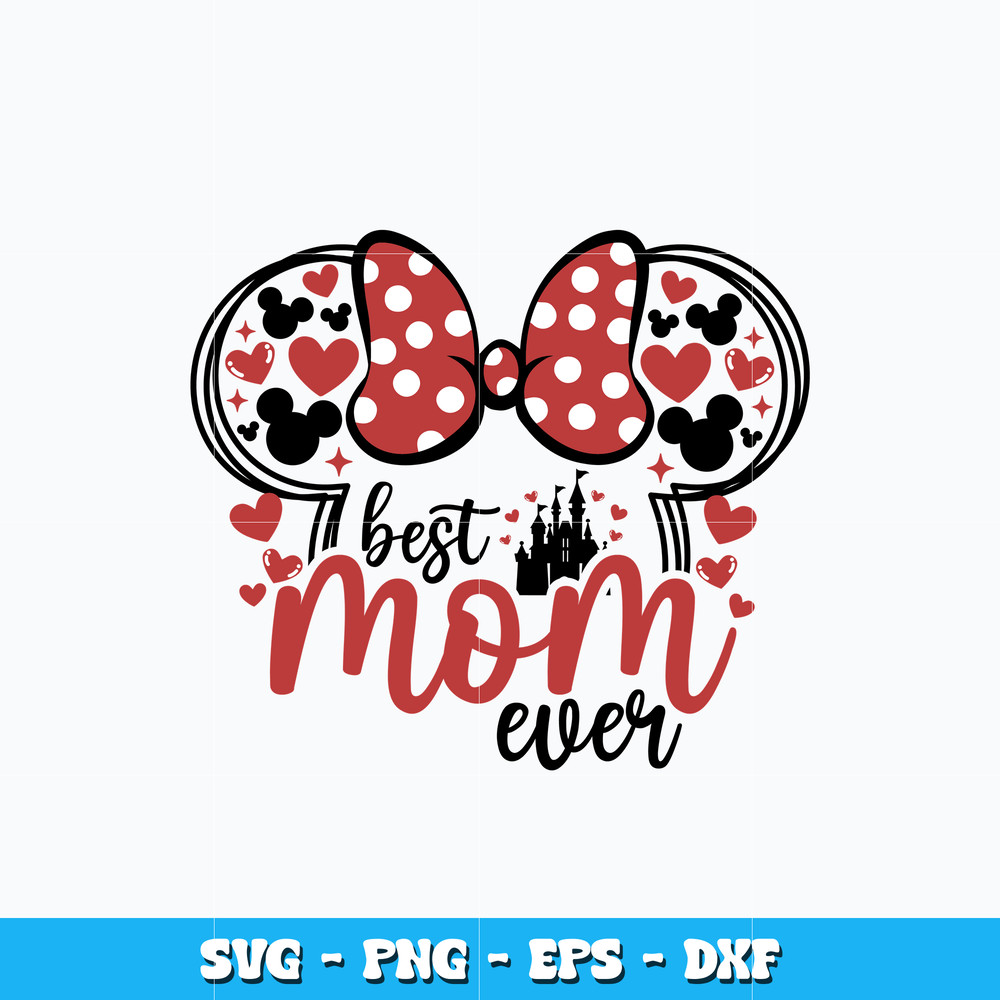 Quotes svg, Best Mom Ever Svg