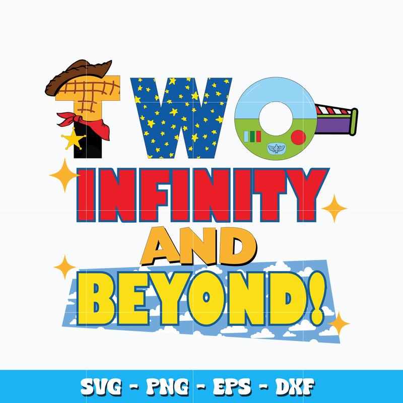 Two Infinity And Beyond Toy Story svg