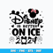 Disney is better on ice 2024 svg