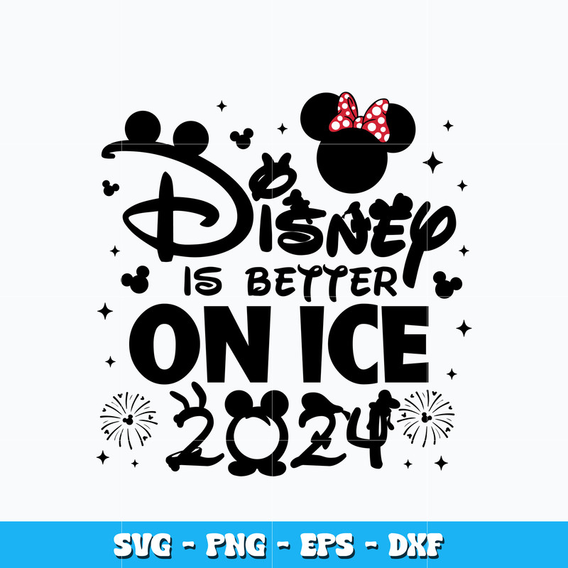 Disney is better on ice 2024 svg